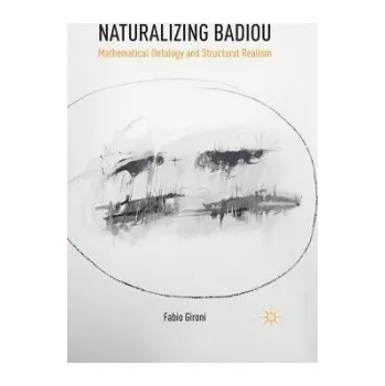 Učebnice Naturalizing Badiou - Gironi, Fabio