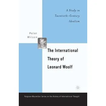 Učebnice International Theory of Leonard Woolf - Wilson, P.