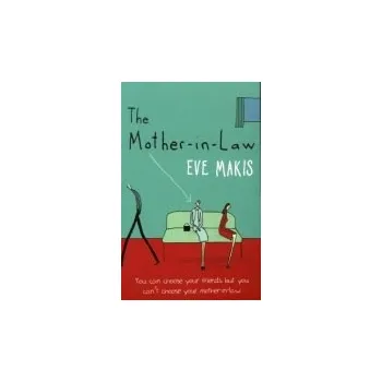 Mother-in-Law - Makis, Eve