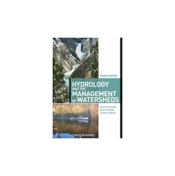 Kniha Hydrology and the Management of Watersheds - Brooks, Kenneth N. (University of Minnesota, St. Paul) a Ffolliott, Peter F. (University of Arizona, Tucson) a Magner, Joseph A.
