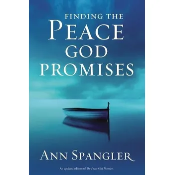 Populárně naučná literatura pro dospělé Finding the Peace God Promises - Spangler, Ann