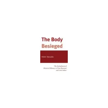 Body Body Besieged - Vassallo, Helen