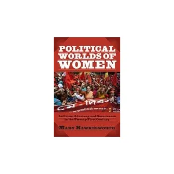 Učebnice Political Worlds of Women - Hawkesworth, Mary
