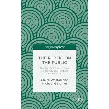 Učebnice Public on the Public - Westall, C. a Gardiner, M.