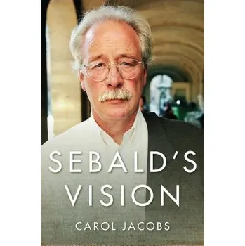 Učebnice Sebald's Vision - Jacobs, Carol