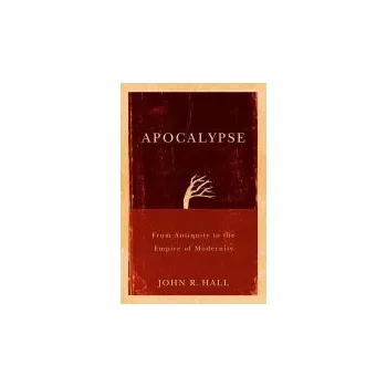 Kniha Apocalypse - Hall, John R. (University of California, Davis)