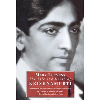 Kniha Life and Death of Krishnamurti - Lutyens, Mary