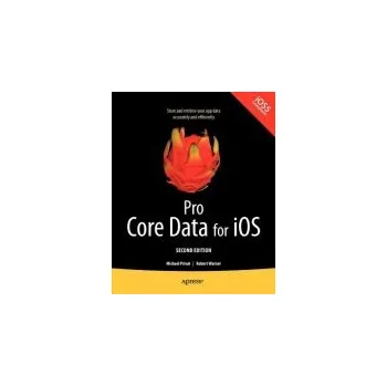 Technika Pro Core Data for iOS, Second Edition - Warner, Robert a Privat, Michael