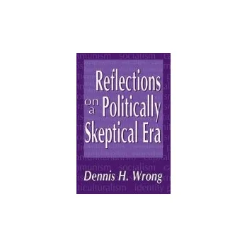 Kniha Reflections on a Politically Skeptical Era