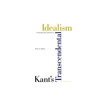 Učebnice Kant's Transcendental Idealism - Allison, Henry E.