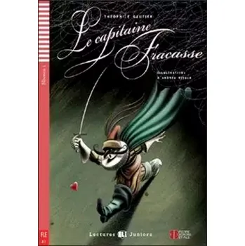 Český jazyk Le Capitaine Fracasse (Théophile Gautier, 2013)