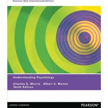 Kniha Understanding Psychology - Morris, Charles, Professor Emeritus a Maisto, Albert