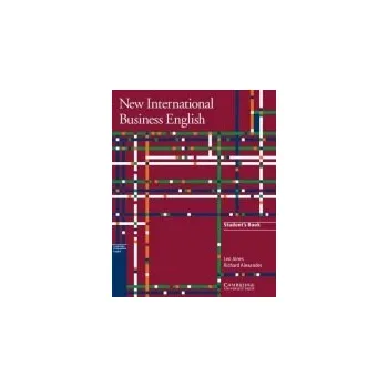 New International Business English Student's Book - Jones, Leo a Alexander, Richard