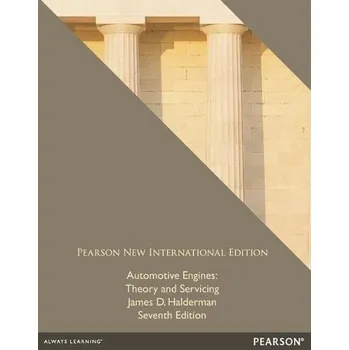 Kniha Automotive Engines: Theory and Servicing - Halderman, James