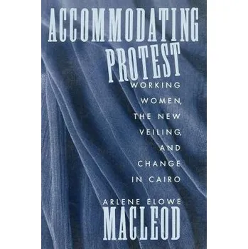 Kniha Accommodating Protest - MacLeod, Arlene (BATES COLLEGE)