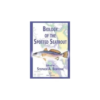 Populárně naučná literatura pro dospělé Biology of the Spotted Seatrout