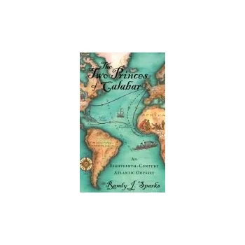 Populárně naučná literatura pro dospělé Two Princes of Calabar - Sparks, Randy J.