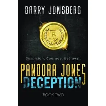 Kniha Pandora Jones: Deception - Jonsberg, Barry