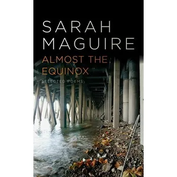 Almost the Equinox - Maguire, Sarah