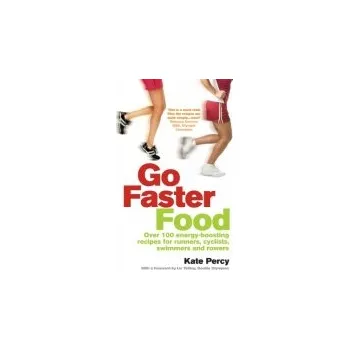 Kniha Go Faster Food - Percy, Kate