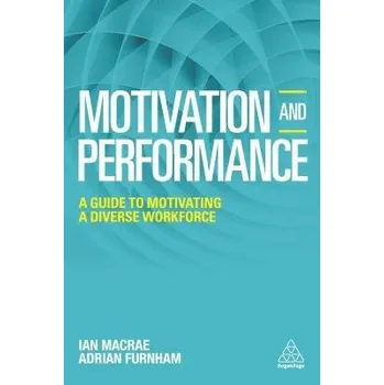 Motivation and Performance - Furnham, Adrian a MacRae, Ian