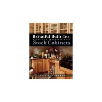 Učebnice Beautiful Built-ins: Plans for Designing with Stock Cabinets - Edwards, Connie