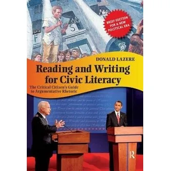 Kniha Reading and Writing for Civic Literacy - Lazere, Donald