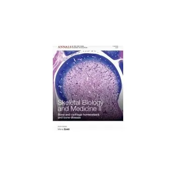 Skeletal Biology and Medicine II