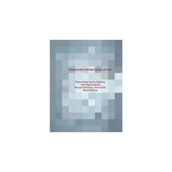 Přírodní věda Elementary Linear Algebra with Applications - Kolman, Bernard a Hill, David
