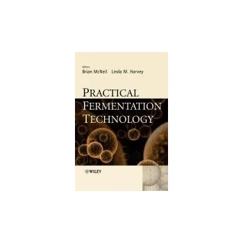 Practical Fermentation Technology