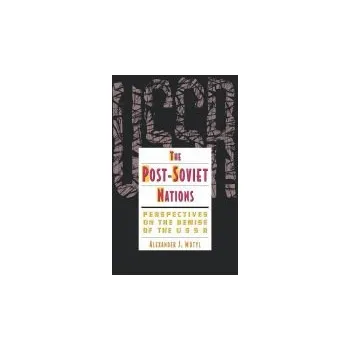 Populárně naučná literatura pro dospělé Post-Soviet Nations - Motyl, Alexander