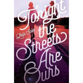 První čtění Tonight the Streets Are Ours - Sales, Leila