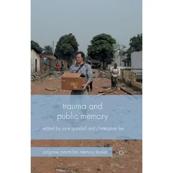 Učebnice Trauma and Public Memory