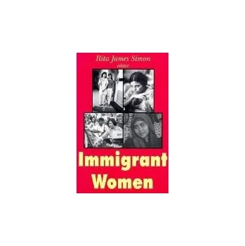 Kniha Immigrant Women - Simon, Rita J.