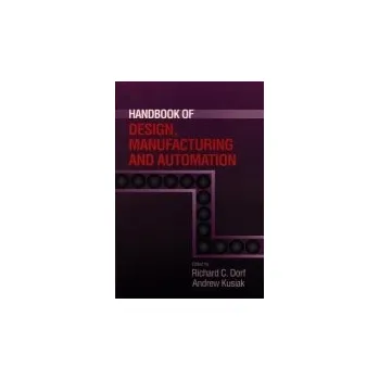 Handbook of Design, Manufacturing and Automation