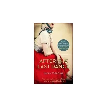 After the Last Dance - Manning, Sarra