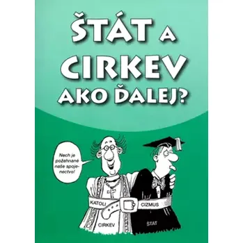 Štát a cirkev - ako ďalej? (, 2006)