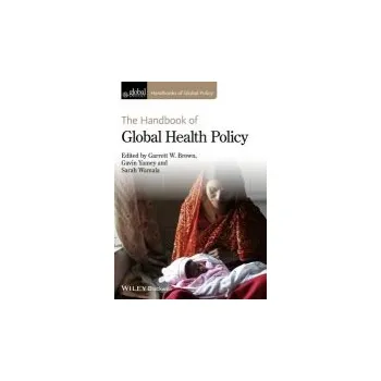 Handbook of Global Health Policy