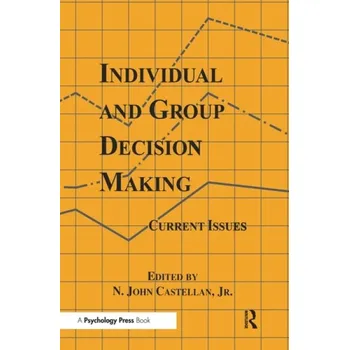 Kniha Individual and Group Decision Making