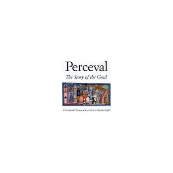 Perceval - Chretien de Troyes