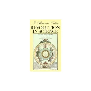 Revolution in Science - Cohen, I. Bernard