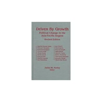 Driven by Growth - Morley, James William