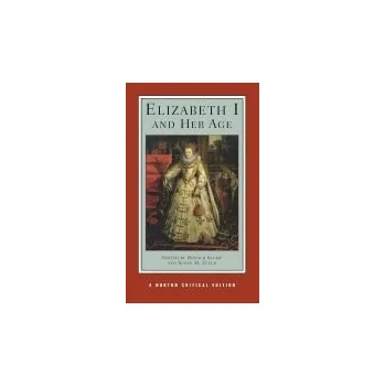 Kniha Elizabeth I and Her Age