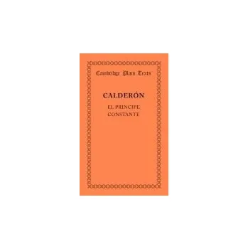 El principe constante - Calderon de la Barca, Pedro