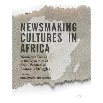 Učebnice Newsmaking Cultures in Africa