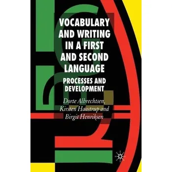Učebnice Vocabulary and Writing in a First and Second Language - Albrechtsen, D. a Haastrup, K. a Henriksen, B.