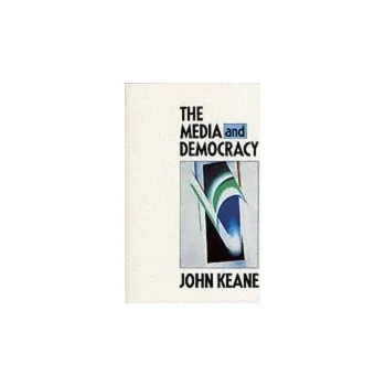 Kniha Media and Democracy - Keane, John