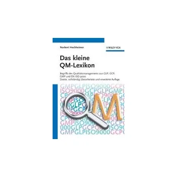 Das kleine QM-Lexikon - Hochheimer, Norbert (Intervet Innovation GmbH, Schwabenheim)
