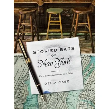 Kniha Storied Bars of New York - Cabe, Delia