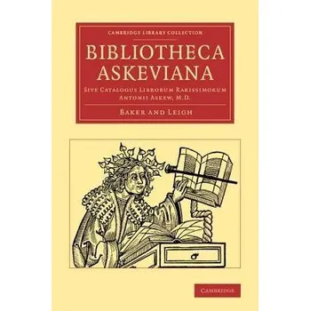 Bibliotheca Askeviana - Baker and Leigh